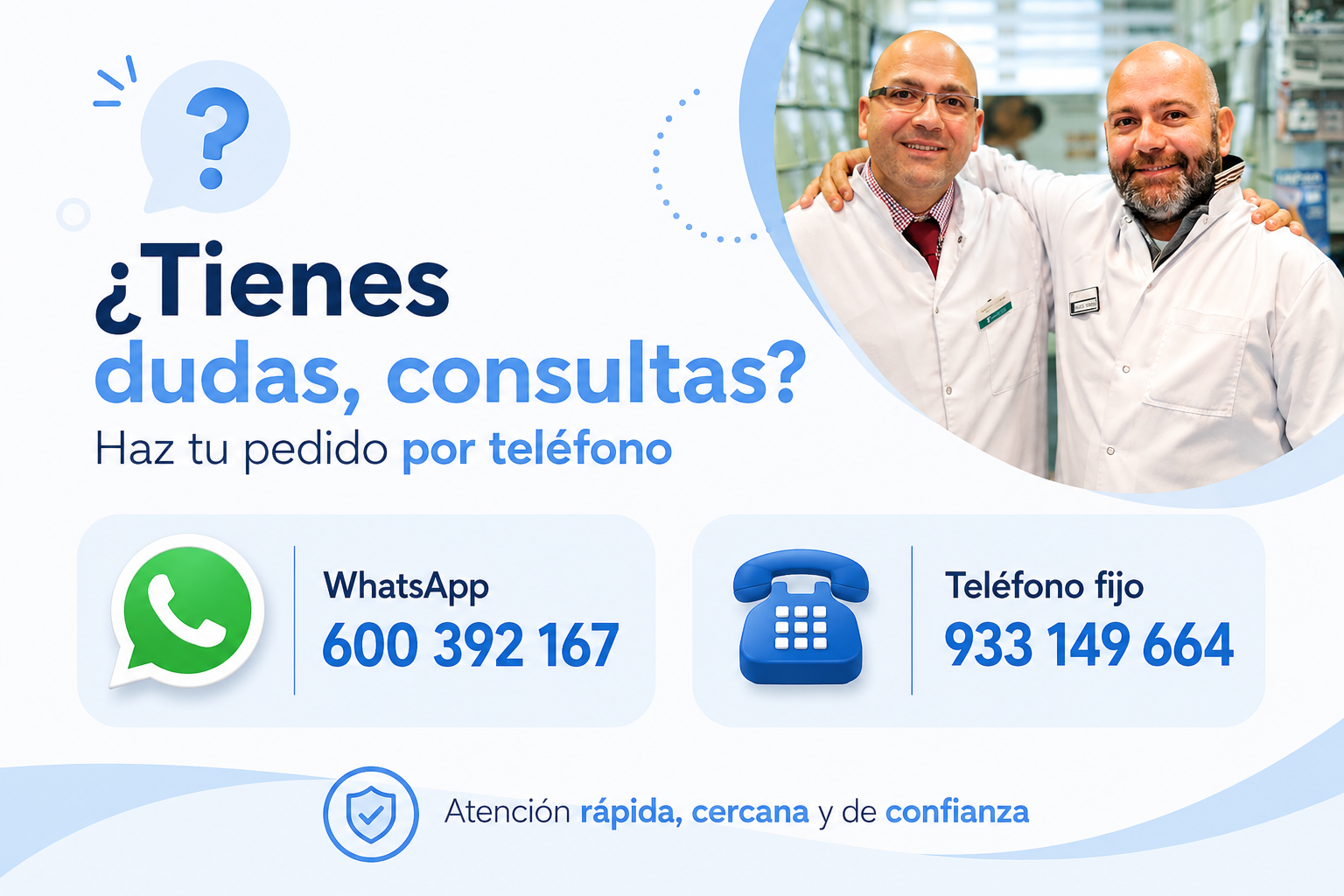 ¿Tienes dudas? Consúltanos